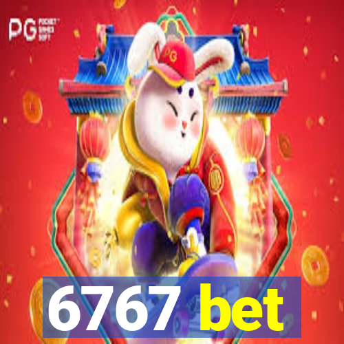 6767 bet